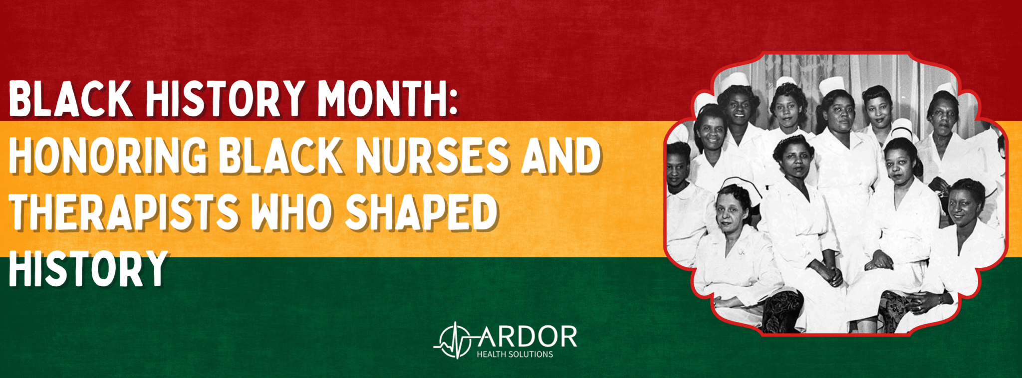 Honoring Black Nurses and Therapists Who Shaped History - Ardor Health ...